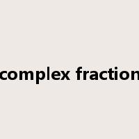 complex fraction是什么意思