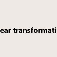 linear transformation是什么意思