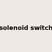 solenoid switch是什么意思