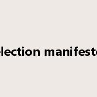 election manifesto是什么意思