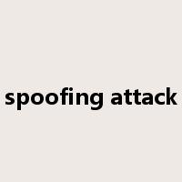 spoofing attack是什么意思