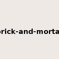 brick-and-mortar是什么意思