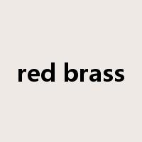 red brass是什么意思