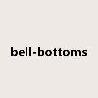 bell-bottoms是什么意思