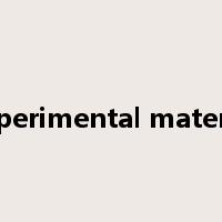 experimental material是什么意思