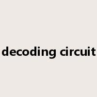 decoding circuit是什么意思