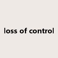loss of control是什么意思