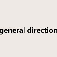 general direction是什么意思