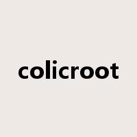 colicroot是什么意思
