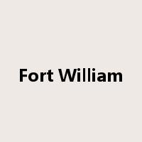 Fort William是什么意思