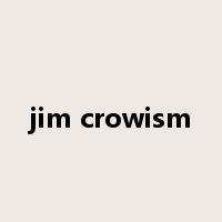 jim crowism是什么意思