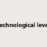 technological level是什么意思
