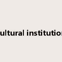 cultural institution是什么意思