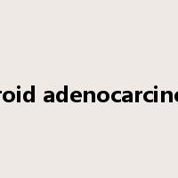 thyroid adenocarcinoma是什么意思