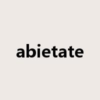 abietate是什么意思