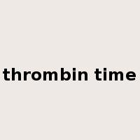 thrombin time是什么意思