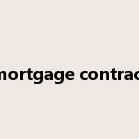 mortgage contract是什么意思