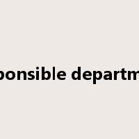 responsible department是什么意思