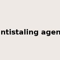antistaling agent是什么意思