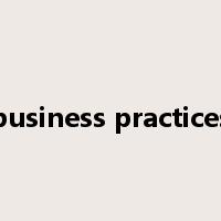 business practices是什么意思