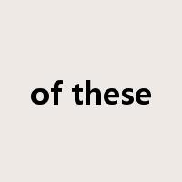 of these是什么意思