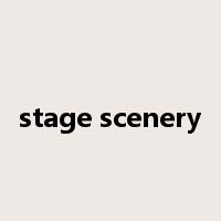 stage scenery是什么意思