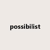 possibilist是什么意思