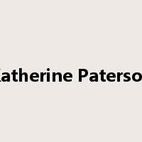 Katherine Paterson是什么意思