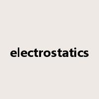 electrostatics是什么意思