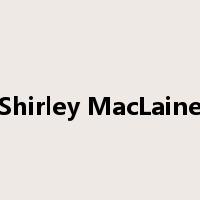 Shirley MacLaine是什么意思