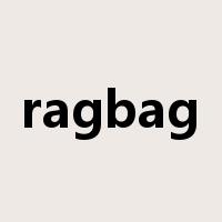 ragbag是什么意思