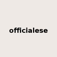 officialese是什么意思