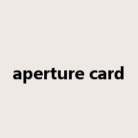 aperture card是什么意思