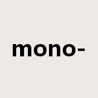 mono-是什么意思