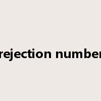 rejection number是什么意思