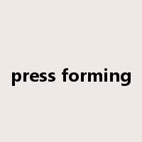 press forming是什么意思
