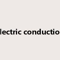 electric conduction是什么意思