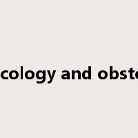 gynecology and obstetrics是什么意思