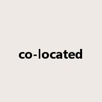co-located是什么意思