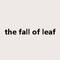 the fall of leaf是什么意思