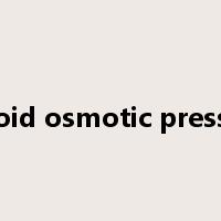colloid osmotic pressure是什么意思