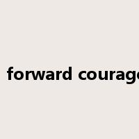March forward courageously是什么意思