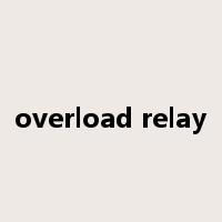 overload relay是什么意思