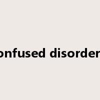 confused disorderly是什么意思