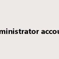 administrator account是什么意思