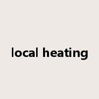 local heating是什么意思