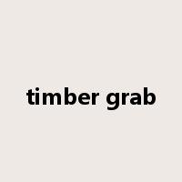 timber grab是什么意思
