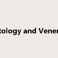 Dermatology and Venereology是什么意思