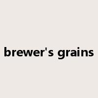 brewer's grains是什么意思