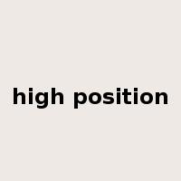 high position是什么意思